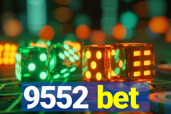 9552 bet